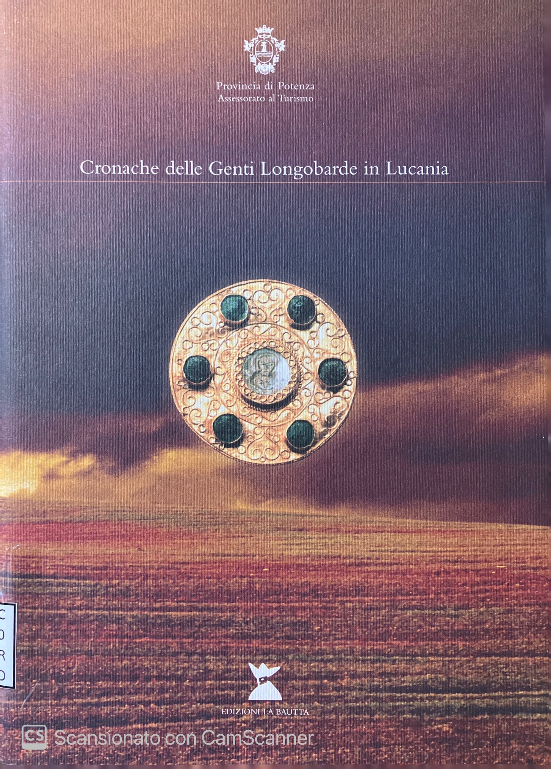 CRONACHE DELLE GENTI LONGOBARDE INLUCANIA